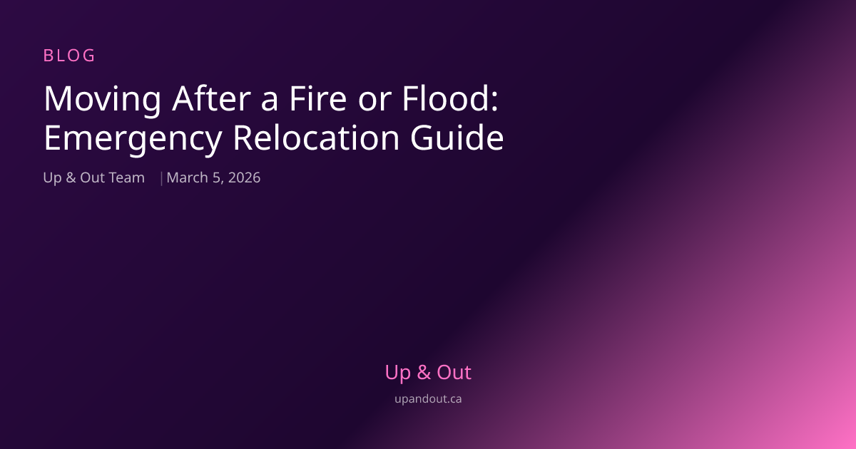 Moving After Fire or Flood | Emergency Guide